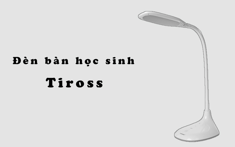 Đèn bàn Led chống cận Tiross