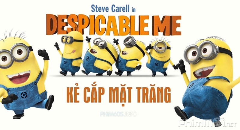 Despicable me - Kẻ cắp mặt trăng