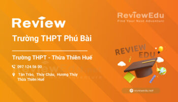Review Trường THPT Phú Bài